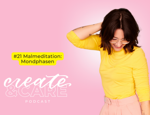 createCARE Podcast Folge #21 Malmeditation: Mondphasen