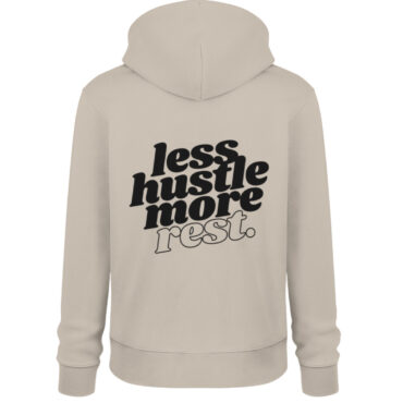 Hoodie “Less Hustle More Rest” - Unisex Organic Hoodie 2.0 ST/ST-7081